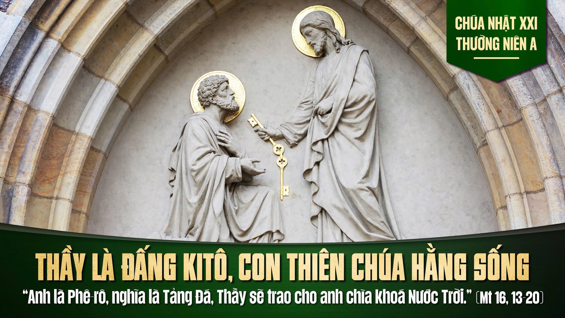 Suy Niệm Lời Chúa | Chúa Nhật Tuần XXI Mùa Thường niên - Năm A | Mt 16,13-20 | Phút Cầu Nguyện